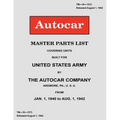 Autocar Master Parts List Covering Units Built for United States Army 1940-1942
