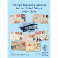Foreign Incoming Airmail to the United States 1920 - 1950s