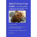 2024 US Error Coin Guide - New Collector Edition