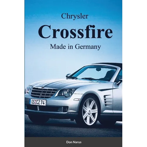 Chrysler Croossfire Made in Germany