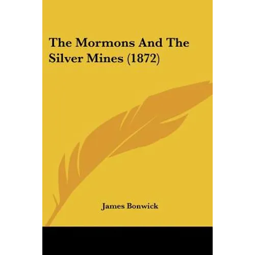 The Mormons And The Silver Mines (1872)