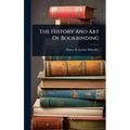 The History And Art Of Bookbinding