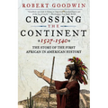 Crossing the Continent 1527-1540