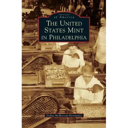 The United States Mint in Philadelphia