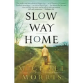 Slow Way Home