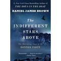 The Indifferent Stars Above: The Harrowing Saga of the Donner Party