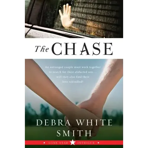 The Chase: Lone Star Intrigue, Book Three