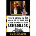 There's Nothing in the Middle of the Road But Yellow Stripes and Dead Armadillos: A Work of Political Subversion