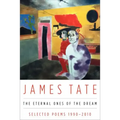 The Eternal Ones of the Dream: Selected Poems 1990 - 2010