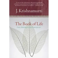 The Book of Life: Daily Meditations with Krishnamurti