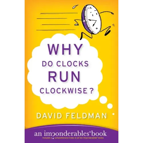 Why Do Clocks Run Clockwise?