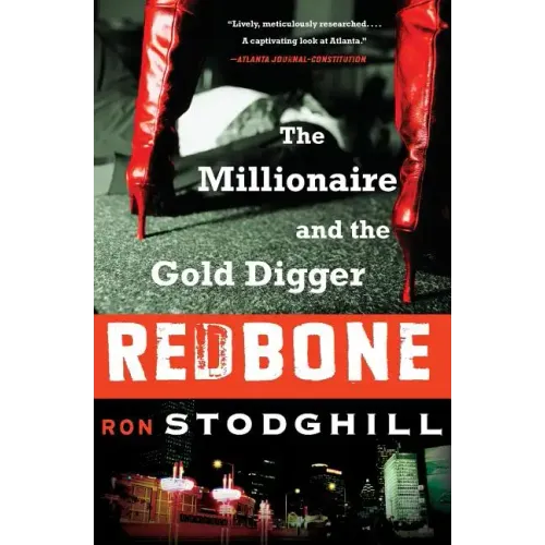 Redbone: The Millionaire and the Gold Digger
