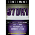 Story: Style, Structure, Substance, and the Principles of Screenwriting