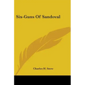 Six-Guns Of Sandoval