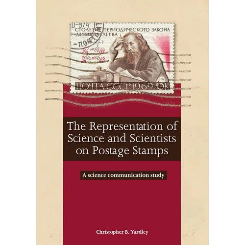 The Representation of Science and Scientists on Postage Stamps: A science communication study