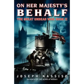On Her Majesty's Behalf: The Great Undead War: Book II