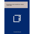 European And American Arms, 1100-1850