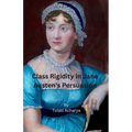 Class Rigidity in Jane Austen's Persuasion