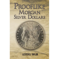 Prooflike Morgan Silver Dollars