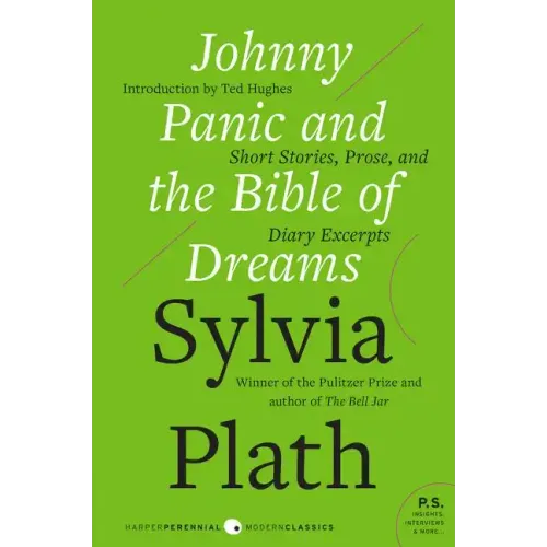 Johnny Panic and the Bible of Dreams: Short Stories, Prose, and Diary Excerpts