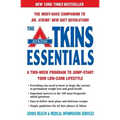 The Atkins Essentials: A Two-Week Program to Jump-Start Your Low-Carb Lifestyle