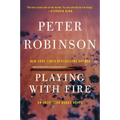 Playing with Fire