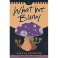 What We Bury