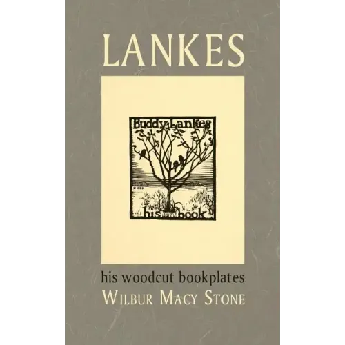Lankes, His Woodcut Bookplates