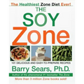The Soy Zone: 101 Delicious and Easy-To-Prepare Recipes