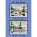 ACL Soda Bottles of Rhode Island