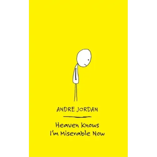 Heaven Knows I'm Miserable Now