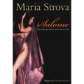 Salome: The myth, the Dance of the Seven Veils