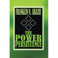 The Power of Persistent Prayer: Prayer