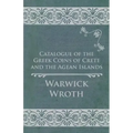 Catalogue of the Greek Coins of Crete and the Agean Islands