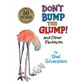 Don't Bump the Glump!: And Other Fantasies