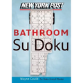 New York Post Bathroom Sudoku: The Official Utterly Addictive Number-Placing Puzzle