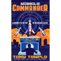 Missile Commander: A Journey to the Top of an Arcade Classic