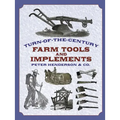 Turn-Of-The-Century Farm Tools and Implements