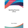 Sporting Firearms (1912)