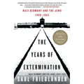 The Years of Extermination: Nazi Germany and the Jews, 1939-1945
