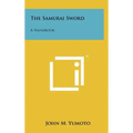 The Samurai Sword: A Handbook