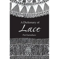 A Dictionary of Lace