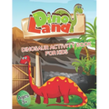 DinoLand Dinosaur Activity Book For Kids Ages 3+: Coloring Book, Mazes, Spot the Difference, Dot to Dot, Word Search, Puzzles and More!