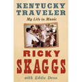 Kentucky Traveler: My Life in Music