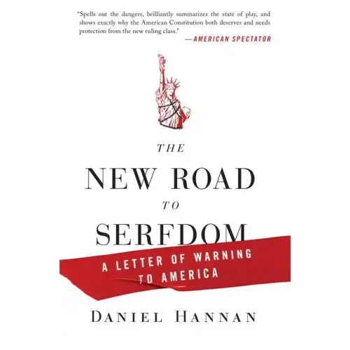 The New Road to Serfdom