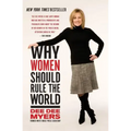 Why Women Should Rule the World