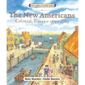 The New Americans: Colonial Times: 1620-1689