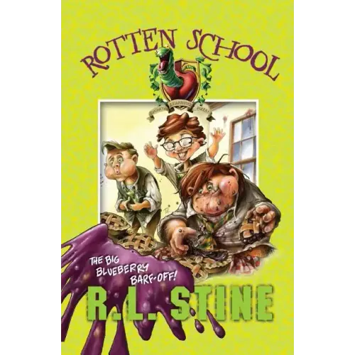 Rotten School #1: The Big Blueberry Barf-Off!