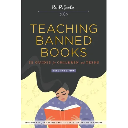 Teaching Banned Books: 32 Guides for Children and Teens