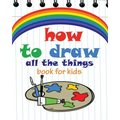 How to Draw All the Things Book for Kids: flower girl books for children, modern art books for kids, flower girl children book "8x10" inches